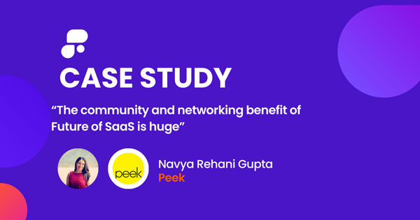 "The community and networking benefit of Future of SaaS is huge" - Navya Rehani Gupta